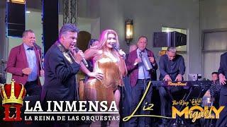 LIZ y  MIGUEL MOLY  con LA INMENSA LA REINA DE LAS ORQUESTAS