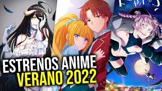 ESTRENOS ANIME TEMPORADA VERANO 2022  FECHAS DE ESTRENO