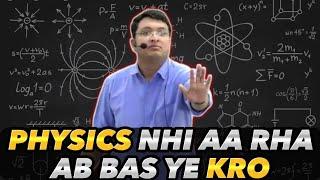 Do This If Your Physics is Weak   Physics Strategy by Physics Guru   BowStudy