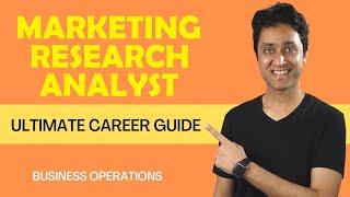 MARKETING RESEARCH ANALYST  Everything You Need To Know About Role of an MARKETING RESEARCH ANALYST