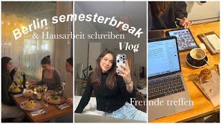 Berlin vlog - a week in my life semesterferien & Hausarbeit schreiben