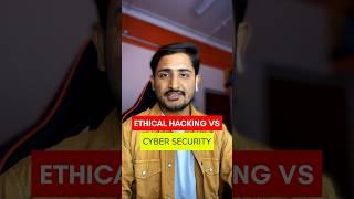Ethical Hacking vs Cybersecurity  #shorts