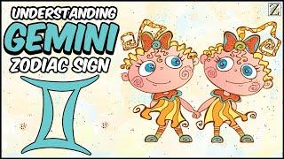 Understanding GEMINI Zodiac Sign