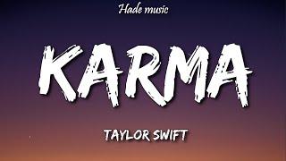 Taylor Swift - Karma Lyrics