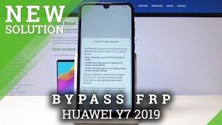 HUAWEI Y7 2019 Bypass Google Verification  Unlock FRP  Security Patch January 2019