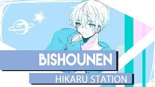 Hikaru Station - Bishounen Original Song