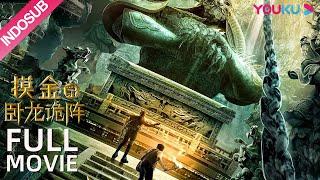 INDO SUB Grave Robbers – The Dragon Formation Petualangan mencari sebuah harta karun   YOUKU