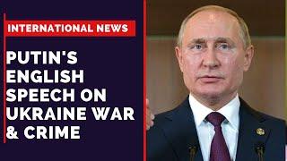 Russia Ukraine War Update  Putin English Speech on Ukraine and Crimea  Putin News  CNN News18