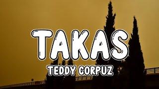 TAKAS - Teddy Corpuz Lyrics at tinatawag na tayo ng bundok Tiktok