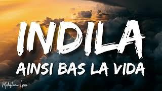 Indila - Ainsi Bas La Vida LyricsLetra