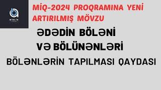 Ədədin böləni və bölünənləri  bölənlərin tapılma qaydası