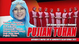 FULL ALBUM PUJIAN TUHAN VERSI QASIDAH EL WAFDA DAN MUTIK NIDA  LIVE IN SAMBIROTO GAJAH DEMAK 2023