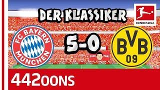 FC Bayern München vs. Borussia Dortmund  5-0  Der Klassiker - Highlights Powered by 442oons