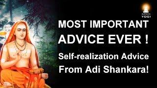 Enlightenment Truth - The Most Important Advice Ever Enlightenment Advice from Adi Shankara