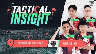 Tactical Insight EP03 - Psychological Duel of Wits  2023 PMSL