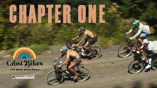Crust Bikes Chapter I