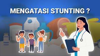 Mengatasi Stunting? Yuk Ikuti 5 Langkah Mudah Cegah Stunting