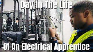 A Day In The Life Of An Electrical Apprentice