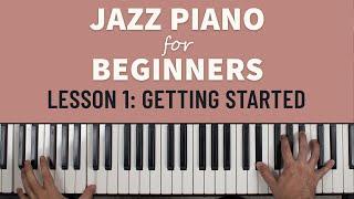 Jazz Piano For Beginners Getting Started Lesson 1