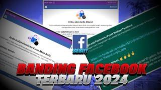 Tutorial Cara Jebol Akun Facebook Metode Banding Terbaru 2024