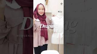 Apa itu Draping? Apa Manfaatnya Mempelajari Draping? #fashiondesigner #alkhansas