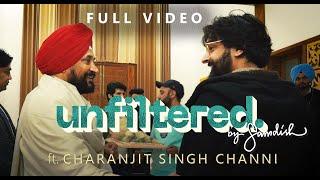 Unfiltered By Samdish ft. Chief Minister Of Punjab Charanjit Singh Channi