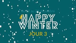 Happy Winter JOUR 3