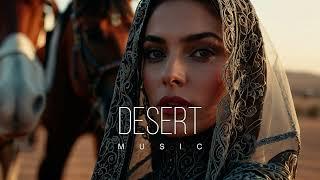 Desert Music - Ethnic & Deep House Mix 2024 Vol.65