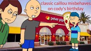 Classic Caillou Misbehaves On Codys Birthday And Gets Grounded