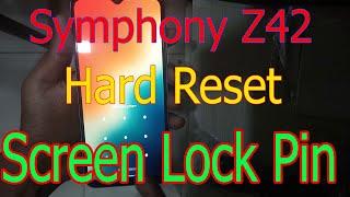 Symphony Z42 Hard Reset Symphony Z42 Screen Lock Pin Lock Remove