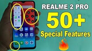 Realme 2 Pro Top 50+ Special Features  Tips and Tricks  Best Hidden Features