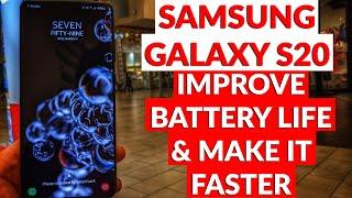 Samsung Galaxy S20 How To Improve Battery Life & Make It Faster Tips & Tricks