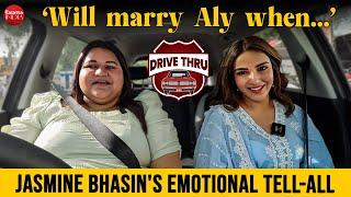 Jasmin Bhasin visits FIRST PG on marrying Aly Goni spat with Rubina & casting couch  Drive Thru