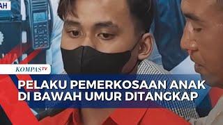 Polisi Tangkap Pelaku Pemerkosaan Anak di Bawah Umur Ajak Korban ke Indekos