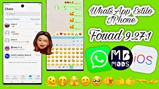Nuevo WhatsApp Fouad 9.27.1 Estilo IPhone en Android Última versión con Nuevos Emojis mayo 2022