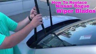 How To Replace Nissan Rogue Wiper Blades