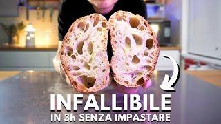 Il PANE INFALLIBILE in 3 ORE senza IMPASTARE anche se non sai cucinare