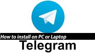 How to install Telegram on PC Laptop with Windows 10 8 7 Vista XP