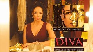 Diva filme premiado com atriz premiada Brenda Ligia