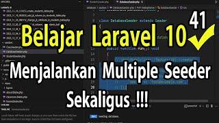 Belajar Laravel 10 Menjalankan Multiple Seeder Sekaligus