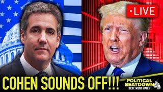 LIVE Michael Cohen IS BACK and WANTS A WORD