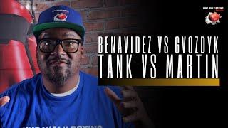 David Benavidez vs. Oleksandr Gvozdyk Recap & Tank Davis vs. Frank Martin Breakdown