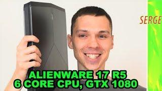 NEW Alienware 17 R5 Review - GTX 1080 OC 6 Core i7 8750H - EXPERIENCE