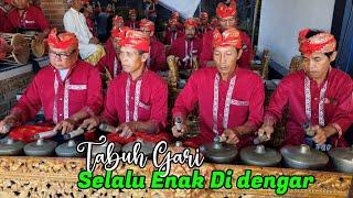 Selalu enak di dengar   TABUH GARI