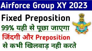 Important Fixed Preposition For Airforce Group X and Y Exam 2023  Fixed Preposition