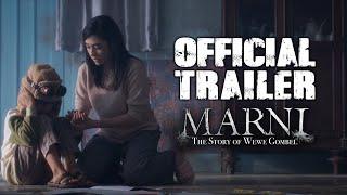 MARNI The Story of Wewe Gombel - Official Trailer