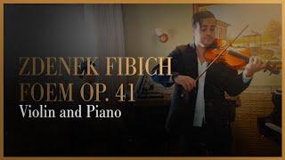 Zdenek Fibich Poem op. 41 - Violin and Piano @alexandrepinatto1368