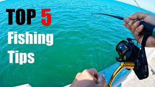 Top 5 Fishing tips  Skyway Fishing Pier