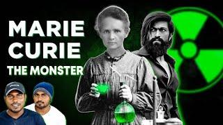 இவங்க முன்னாடி கேஜிஎப் எல்லாம் ஜூஜூபி_தான்  Marie Curie The Real Monster