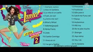 Soy Luna 2 - Soundtrack Disco Completo